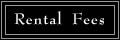 Rental Fees